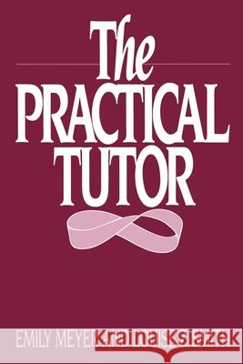 The Practical Tutor Emily Meyer Louise Z. Smith 9780195038651 Oxford University Press