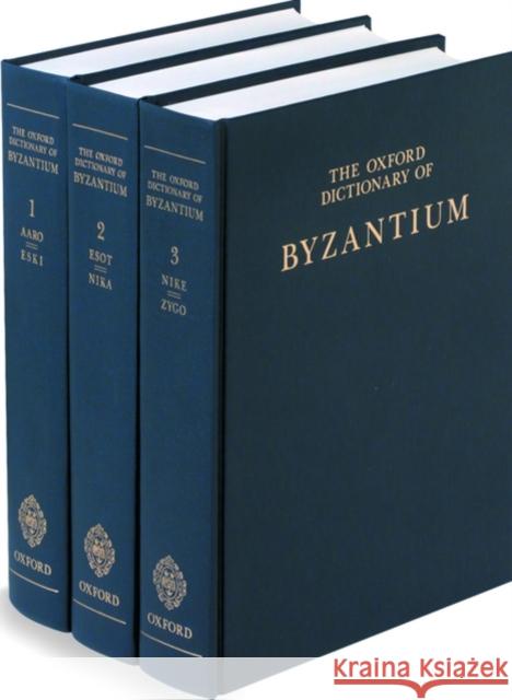 The Oxford Dictionary of Byzantium Kazhdan, Alexander P. 9780195046526 Oxford University Press