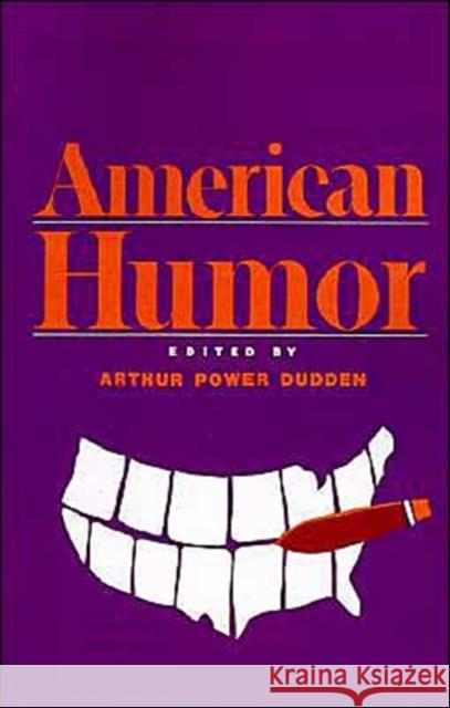 American Humor Arthur Power Dudden 9780195050547 Oxford University Press