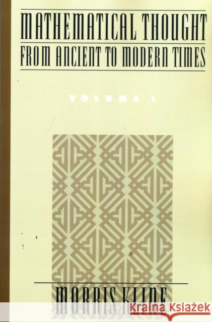 Mathematical Thought from Ancient to Modern Times Kline, Morris 9780195061352 0