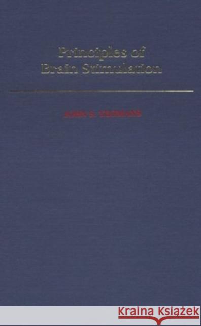 Principles of Brain Stimulation John S. Yoemans John S. Yeomans 9780195061383 Oxford University Press, USA