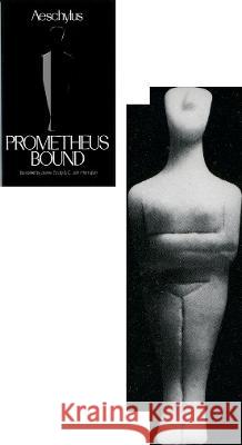 Prometheus Bound Aeschylus                                James Scully C. John Herington 9780195061659 Oxford University Press