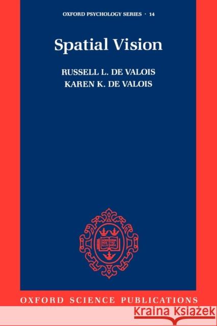 Spatial Vision Russell L. D Karen K. d 9780195066579 Oxford University Press