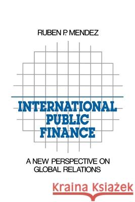 International Public Finance Ruben P. Mendez 9780195071955 Oxford University Press