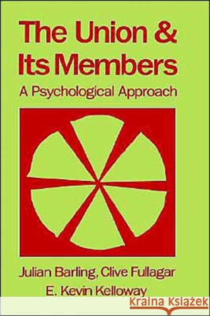 The Union and Its Members Barling, Julian 9780195073362
