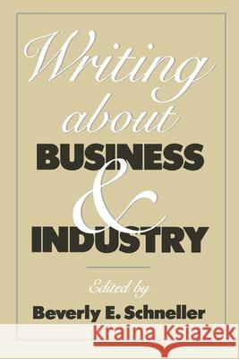 Writing about Business and Industry  9780195073799 OXFORD UNIVERSITY PRESS