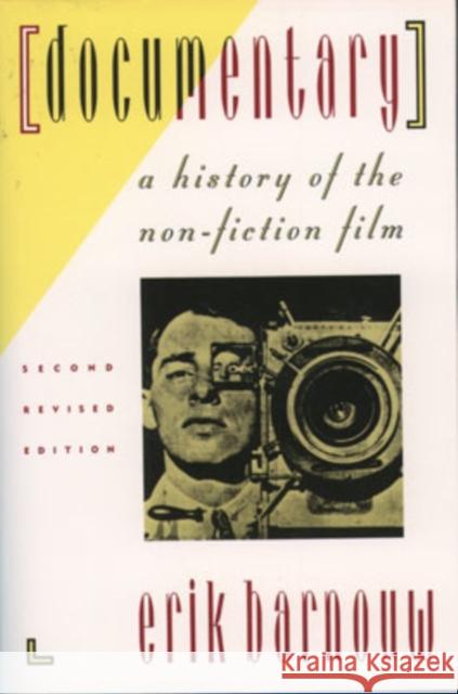 Documentary: A History of the Non-Fiction Film Barnouw, Erik 9780195078985