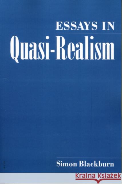 Essays in Quasi-Realism Simon Blackburn 9780195082241 Oxford University Press