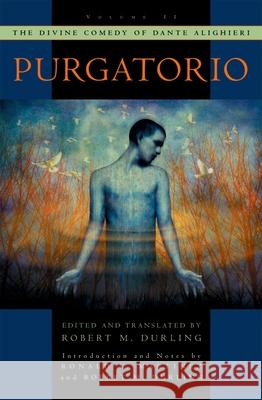 Purgatorio Durling, Robert M. 9780195087451 Oxford University Press