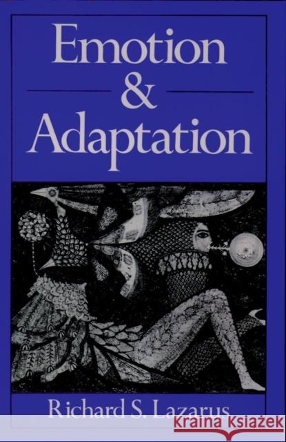 Emotion and Adaptation Richard S. Lazarus 9780195092660