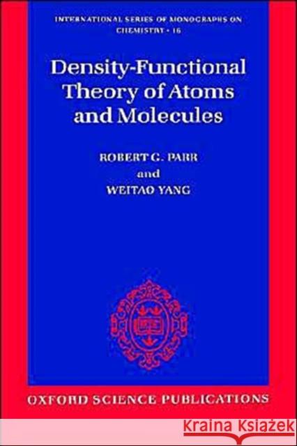 Density-Functional Theory of Atoms and Molecules Robert G. Parr 9780195092769