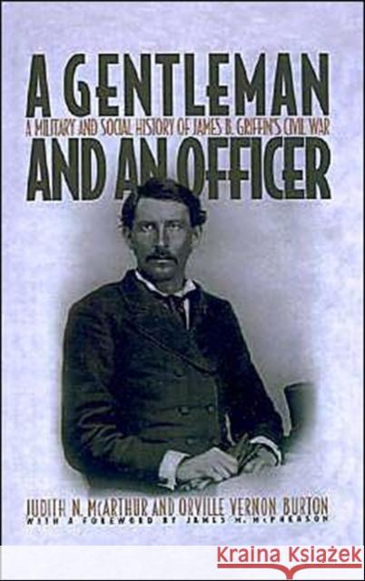 A Gentleman and an Officer McArthur, Judith N. 9780195093117 Oxford University Press
