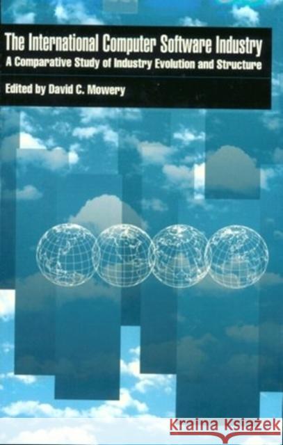 The International Computer Software Industry David C. Mowery 9780195094107 Oxford University Press, USA