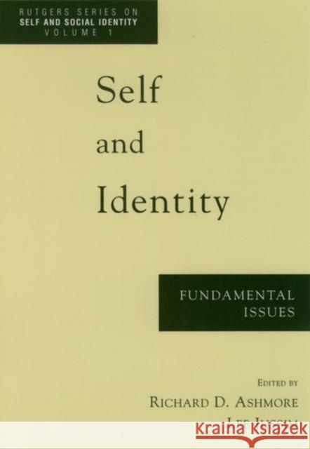 Self and Identity Ashmore, Richard D. 9780195098273 Oxford University Press