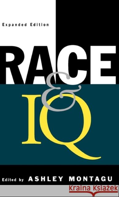 Race and IQ, Expanded Edition Montagu, Ashley 9780195102208 Oxford University Press, USA