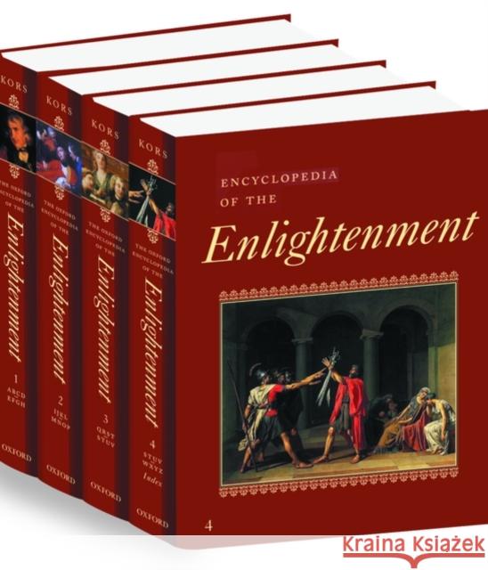 Encyclopedia of the Enlightenment Kors, Alan Charles 9780195104301 Oxford University Press