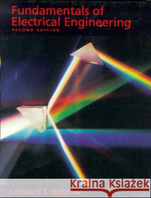 Fundamentals of Electrical Engineering Leonard Bobrow 9780195105094 Oxford University Press
