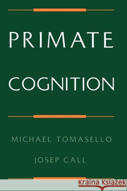 Primate Cognition Josep Call 9780195106244