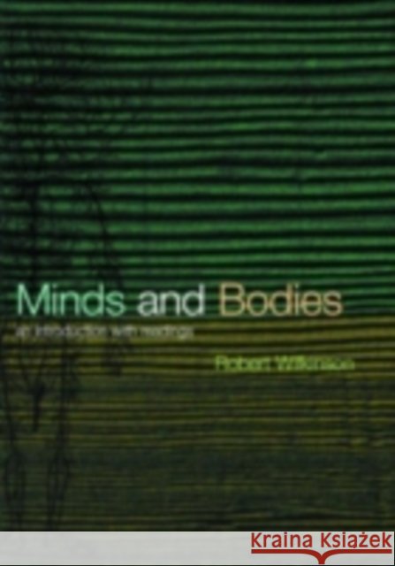 Minds & Bodies: Philosophers & Their Ideas McGinn, Colin 9780195113556