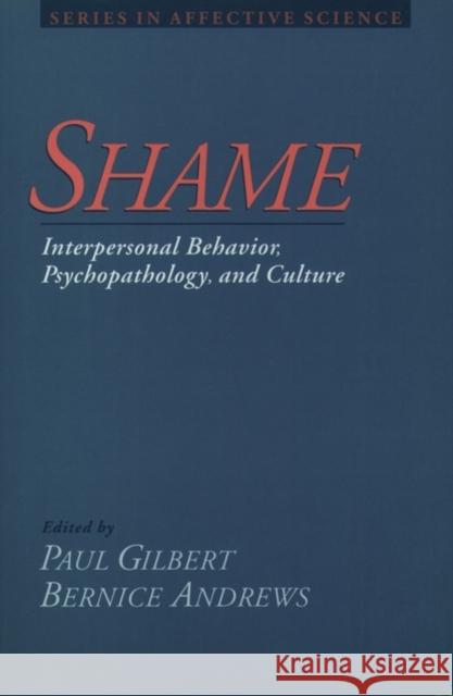 Shame Gilbert, Paul 9780195114805 Oxford University Press