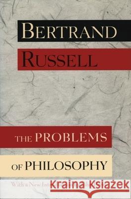 The Problems of Philosophy Bertrand Russell John Perry 9780195115529 Oxford University Press