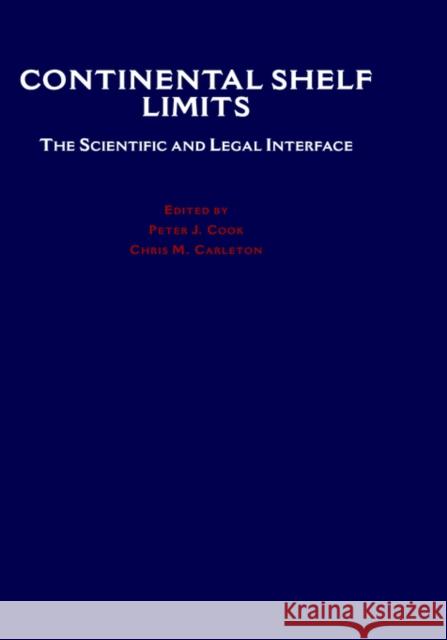 Continental Shelf Limits Cook, Peter J. 9780195117820 Oxford University Press