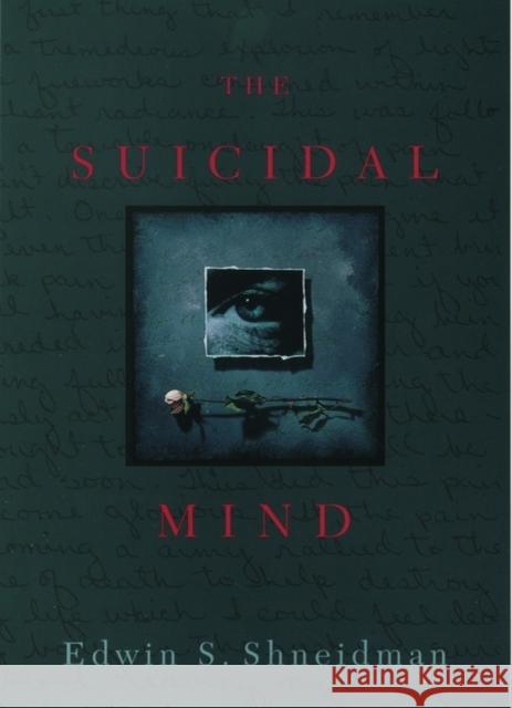 Suicidal Mind (Revised) Shneidman, Edwin S. 9780195118018