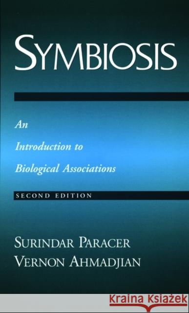 Symbiosis: An Introduction to Biological Associations Paracer, Surindar 9780195118070 Oxford University Press