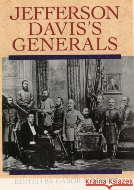 Jefferson Davis's Generals G. S. Boritt 9780195120622 Oxford University Press