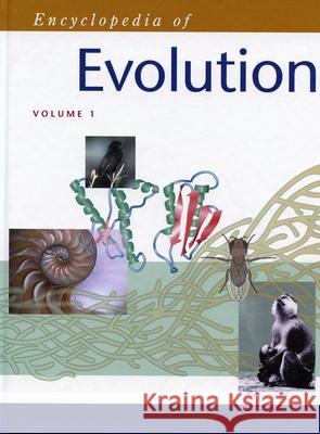 Encyclopedia of Evolution : 2 volumes: print and e-reference editions available Mark D. Pagel 9780195122008 Oxford University Press