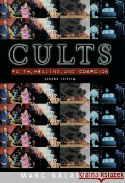 Cults: Faith, Healing and Coercion Marc Galanter 9780195123692 