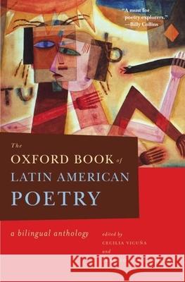 The Oxford Book of Latin American Poetry Vicuña, Cecilia 9780195124545