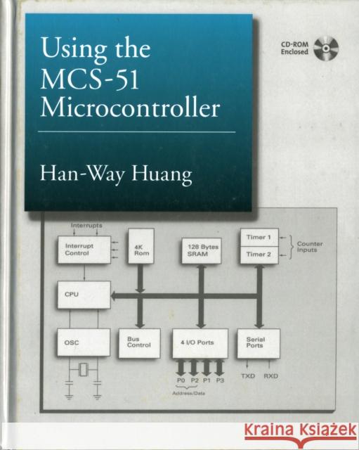 Using the McS-51 Microcontroller Huang, Han-Way 9780195125139
