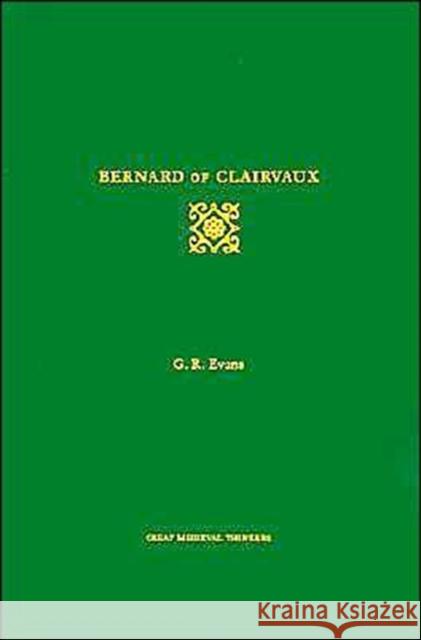 Bernard of Clairvaux G. R. Evans Brian Davies 9780195125252 Oxford University Press