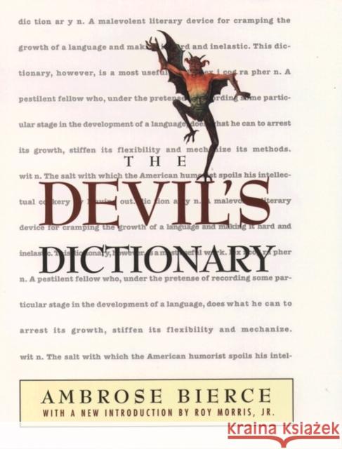 The Devil's Dictionary Ambrose Bierce Roy, Jr. Morris 9780195126266 Oxford University Press, USA