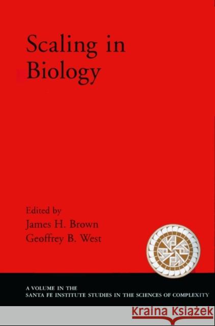 Scaling in Biology James, H Brown 9780195131420 0