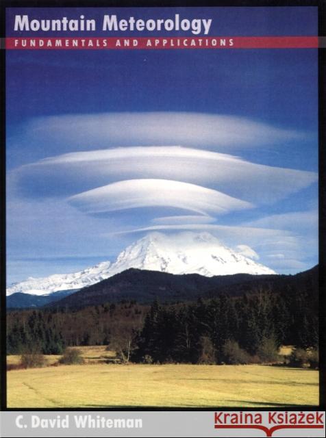 Mountain Meteorology: Fundamentals and Applications Whiteman, C. David 9780195132717 Oxford University Press