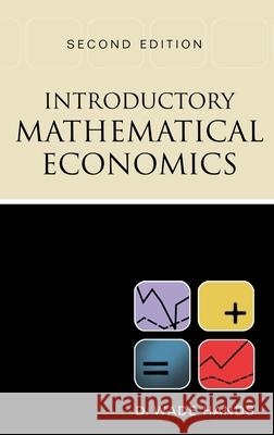 Introductory Mathematical Economics D. Wade Hands Wade Hands 9780195133783