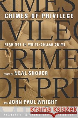Readings in Crime and Punishment Shover, Neal 9780195136210 Oxford University Press