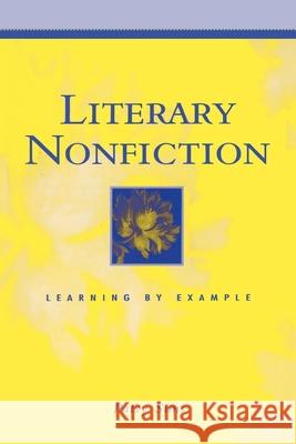 Literary Nonfiction: Learning by Example Patsy Sims 9780195138443