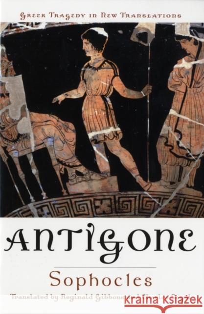 Antigone Sophocles                                Reginald Gibbons Charles Segal 9780195143102