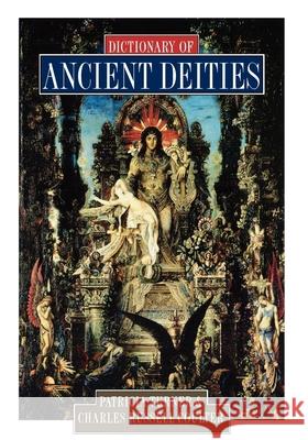 Dictionary of Ancient Deities Patricia Turner Charles Russell Coulter 9780195145045 Oxford University Press