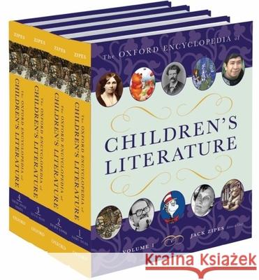 The Oxford Encyclopedia of Children's Literature: 4-Volume Set Zipes, Jack 9780195146561 Oxford University Press