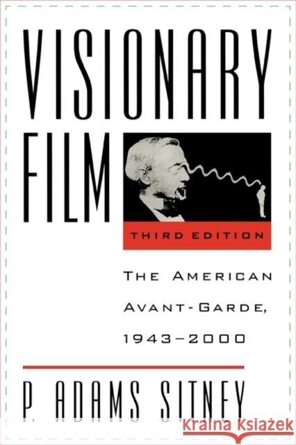 Visionary Film: The American Avant-Garde, 1943-2000 Sitney, P. Adams 9780195148862 Oxford University Press