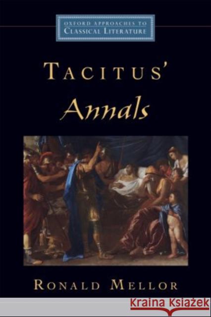 Tacitus' Annals Ronald Mellor 9780195151930