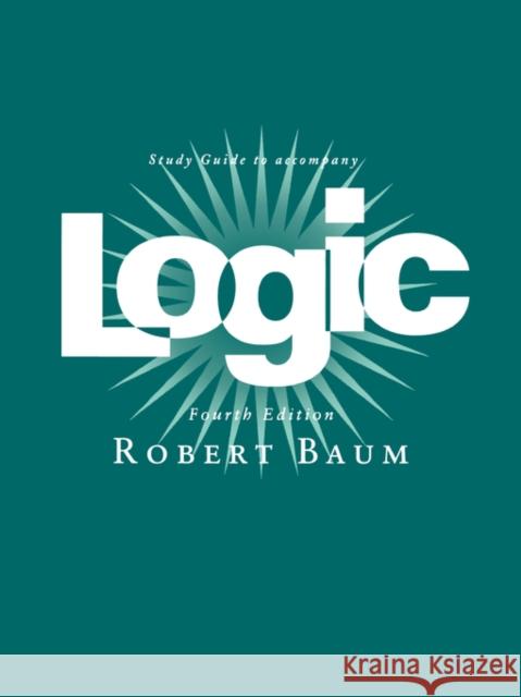 Logic: Study Guide Baum, Robert 9780195155822