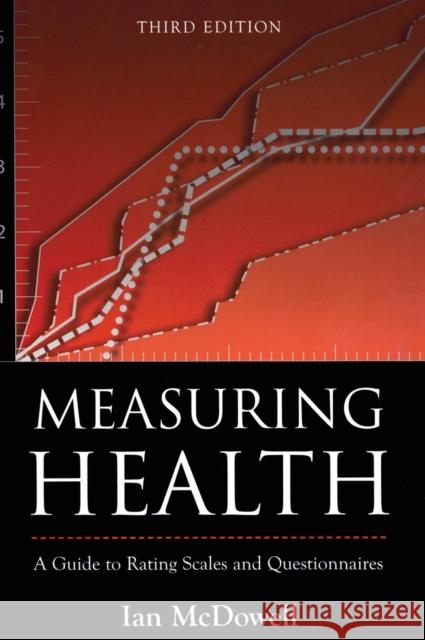 Measuring Health: A Guide to Rating Scales and Questionnaires McDowell, Ian 9780195165678 Oxford University Press