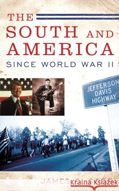 South and America Since World War II Cobb, James C. 9780195166507