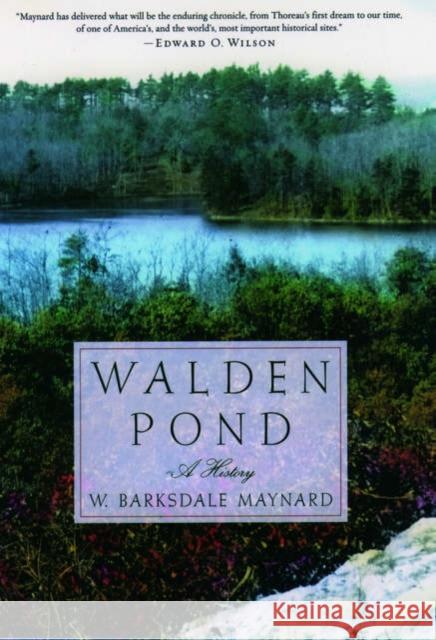 Walden Pond: A History Maynard, W. Barksdale 9780195168419