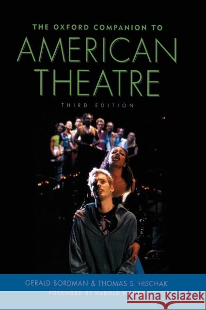 The Oxford Companion to American Theatre Gerald Martin Bordman Thomas S. Hischak Harold Prince 9780195169867